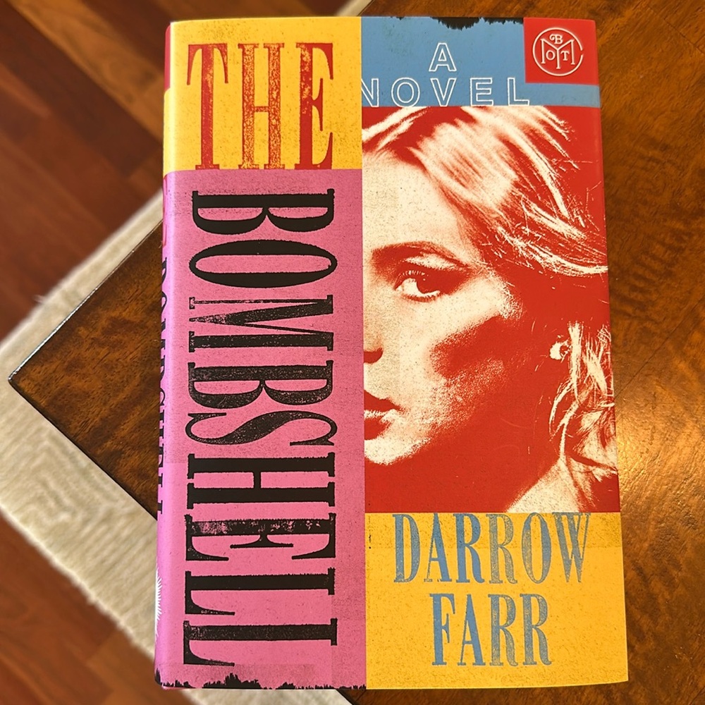 The Bombshell by - Darrow Farr